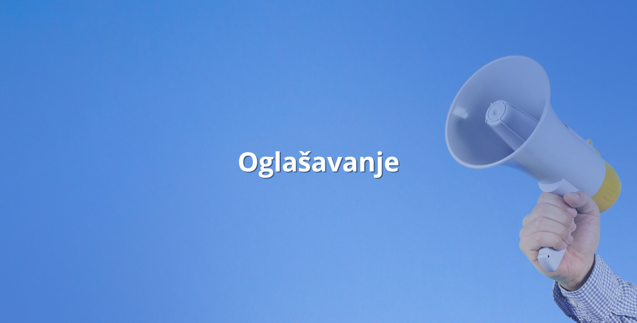 Oglašavanje – koje vrste postoje i zašto je važno u današnjem poslovanju?