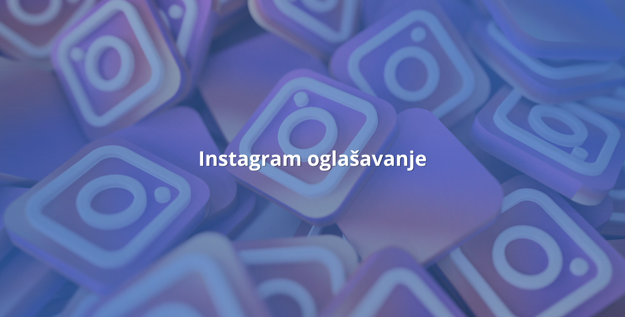 Instagram oglašavanje – što je, kako funkcionira i koliko košta
